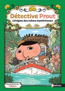 Détective Prout Tome 5 : L'énigme des ruines mystérieuses