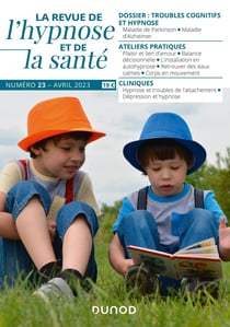 Revue de l'hypnose et de la santé N°23 - 2/2023