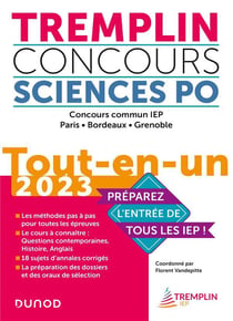 Tremplin concours Sciences Po : tout-en-un - concours commun IEP, Paris, Bordeaux, Grenoble (édition 2023)