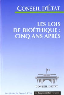 Les lois de bioéthique - cinq ans après