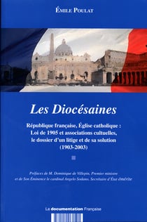 Les diocésaines - République française, église catholique : loi de 1905