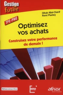 Optimisez vos achats - construisez votre performance de demain - TPE-PME