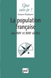 La population française aux XVIIe & XVIIIe