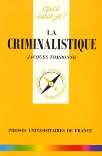 La criminalistique