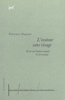 L'orateur sans visage : Essai sur l'acteur romain