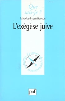 L'exégèse juive : Exégèse et philosophie dans le judaïsme