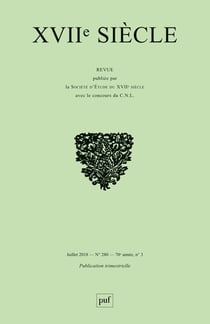 Revue XVIIe siècle n.280 : comment la littérature du XVIIe siècle raconte-t-elle le processus d'acquisition et de développement de la connaissance ? (édition 2018)