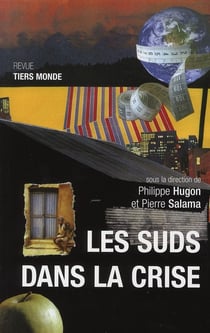 Revue tiers-monde - les suds dans la crise
