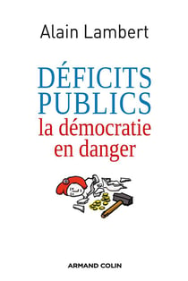 Déficits publics - la démocratie en danger
