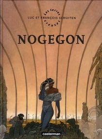 Les terres creuses Tome 3 - Nogegon