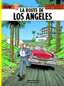 Lefranc Tome 34 : La Route de Los Angeles