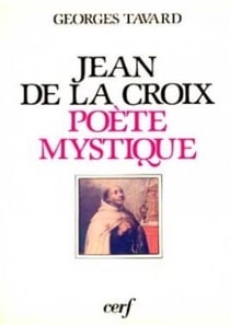 Saint Jean de la Croix - Poète mystique