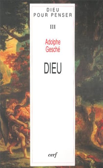 Dieu pour penser III Dieu