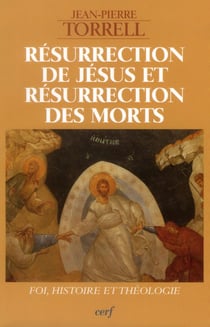 Résurrection de Jésus et résurrection des morts