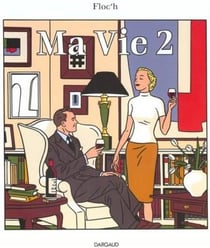 Ma vie Tome 2