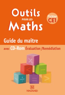 Outils pour les maths : CE1 - fichier - guide du maître - avec CD-Rom évaluation/remédiation (édition 2014)