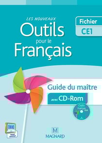 Les nouveaux outils pour le français : CE1 - guide du maître- avec CD-Rom (édition 2015)