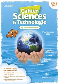 Odysséo : cahier sciences et technologie : CM2 (édition 2021)