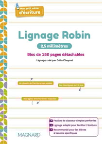 Mon petit cahier d'écriture (2024) - Bloc feuilles lignage Robin 2,5 mm : Bloc de 150 pages détachables