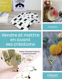 Vendre et mettre en avant ses créations