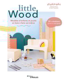 Little wood - meubles d'enfants et jouets en bois à faire soi-même