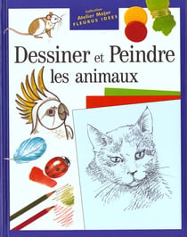 Dessiner et peindre les animaux