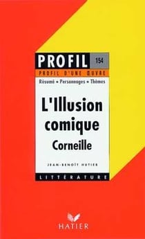 L'illusion comique, de Pierre Corneille