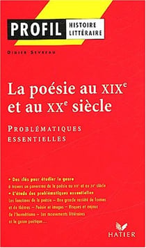 La poésie au xix et au xx siècle- problématiques essentielles