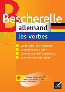 Bescherelle langues : Bescherelle - Allemand : les verbes : la référence sur la conjugaison allemande
