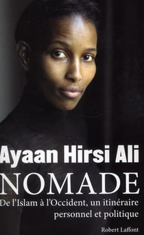 Nomade - de l'Islam à l'Occident, un itinéraire personnel et politique