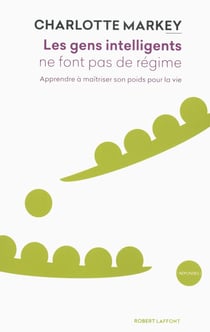 Les gens intelligents ne font pas de régime