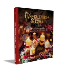 Mon livre-calendrier de l'avent : 24 rituels réconfortants pour prendre soin de soi