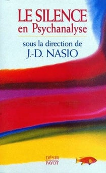 Le Silence en psychanalyse