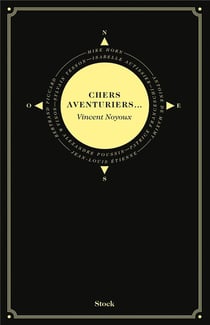 CHERS AVENTURIERS