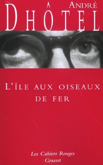 L'île aux oiseaux de fer