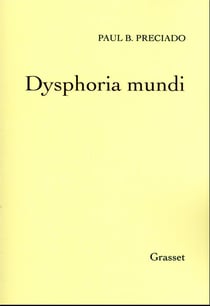 Dysphoria Mundi
