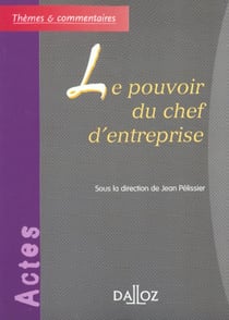 Le pouvoir du chef d'entreprise