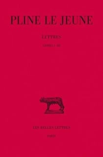Lettres Tome I : Livres I-III