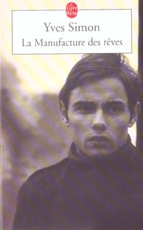 La manufacture des reves