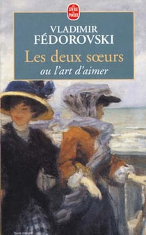Les doeux soeurs ou l'art d'aimer