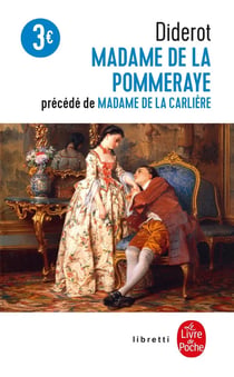 Madame de la Pommeraye - Madame de la Carlière