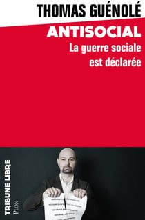 Antisocial - la guerre sociale est déclarée