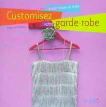 Customisez votre garde-robe