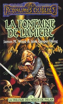 La trilogie des héros de Phlan Tome 1 - la fontaine de lumière