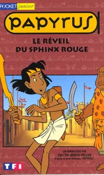 Papyrus t.6 - le reveil du sphinx rouge