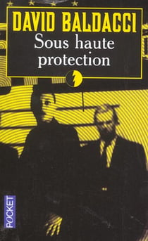 Sous haute protection