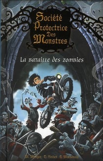 Societe protectrice des monstres - numero 5 la bataille des zombies - vol05