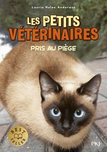 Les petits vétérinaires Tome 6 : pris au piège
