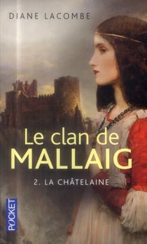 Le clan de mallaig t.2 - la châtelaine