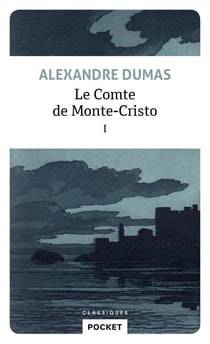 Le comte de Monte-Cristo Tome 1